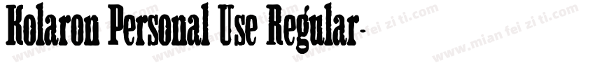 Kolaron Personal Use Regular字体转换